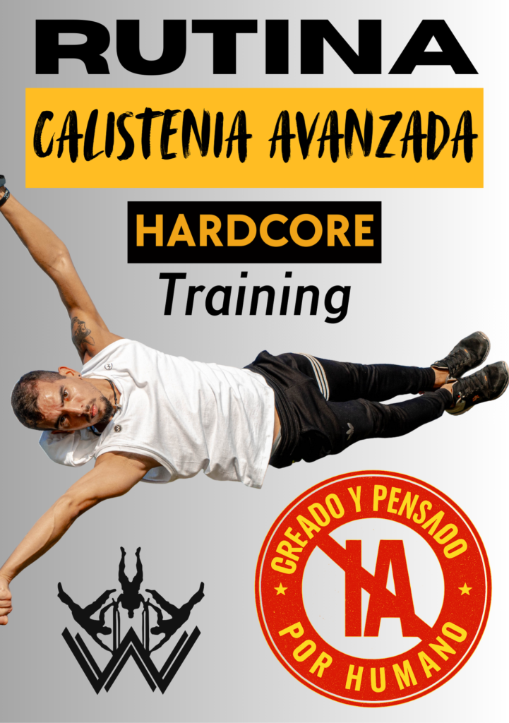 RUTINA de CALISTENIA (Nivel Avanzado) – Hardcore Training (3 dias intensos)